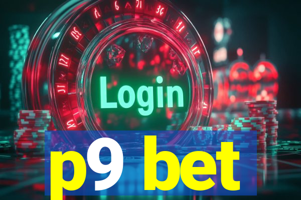 p9 bet
